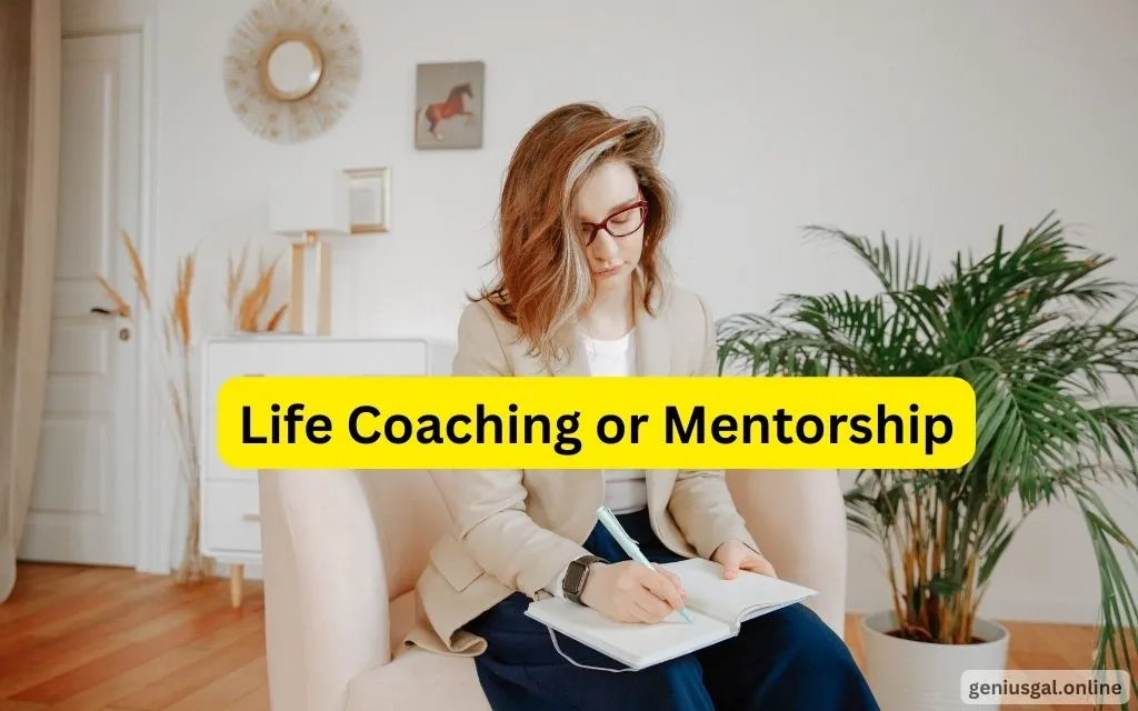 Life Coaching or Mentorship